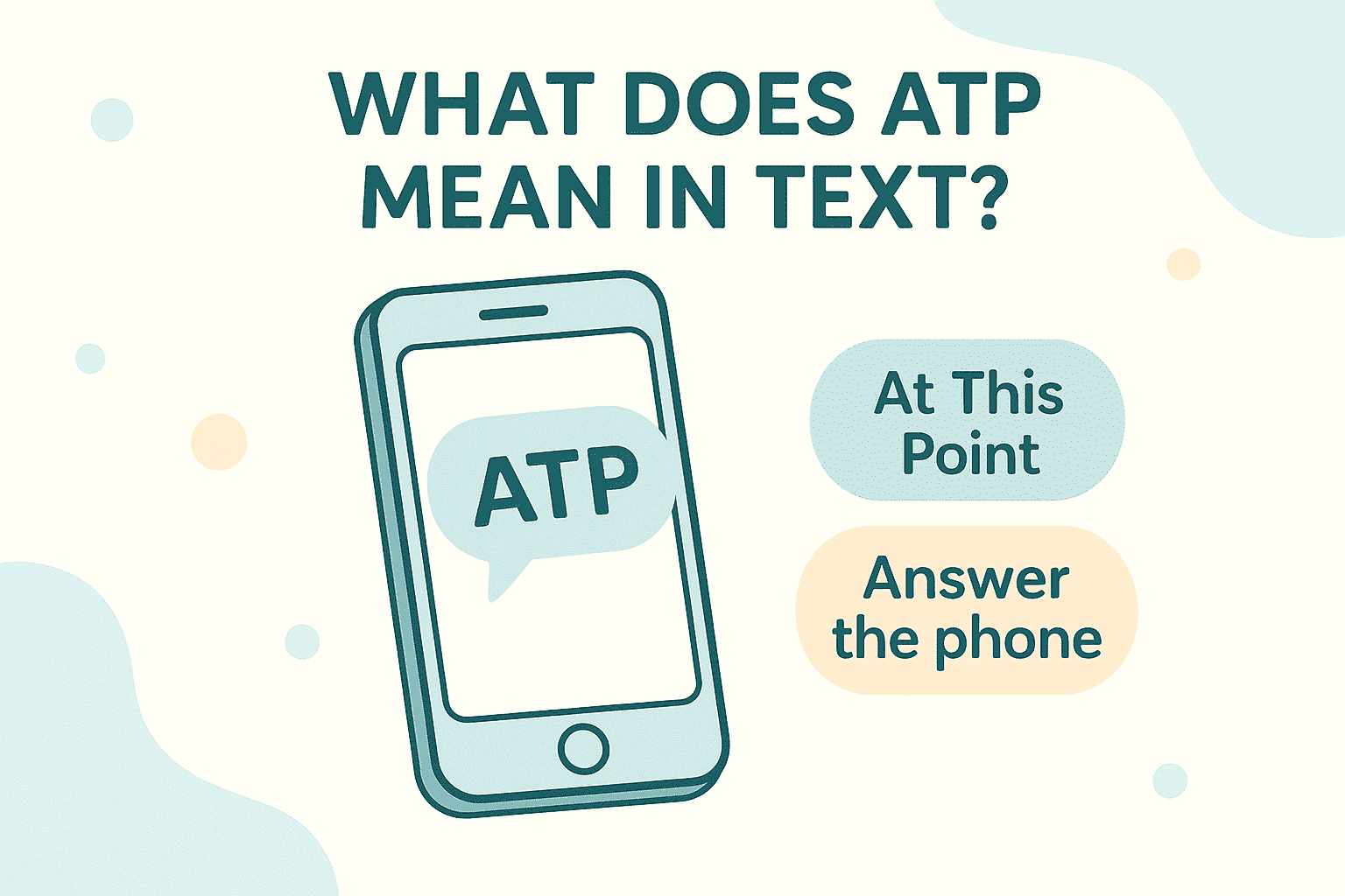 What Does ATP Mean in Text?